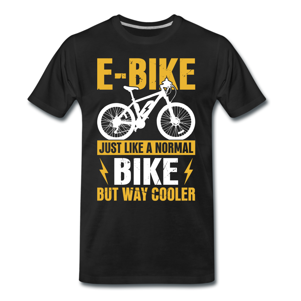 E-Bike wie ein normales Fahrrad nur cooler Geschenk T-Shirt - Schwarz