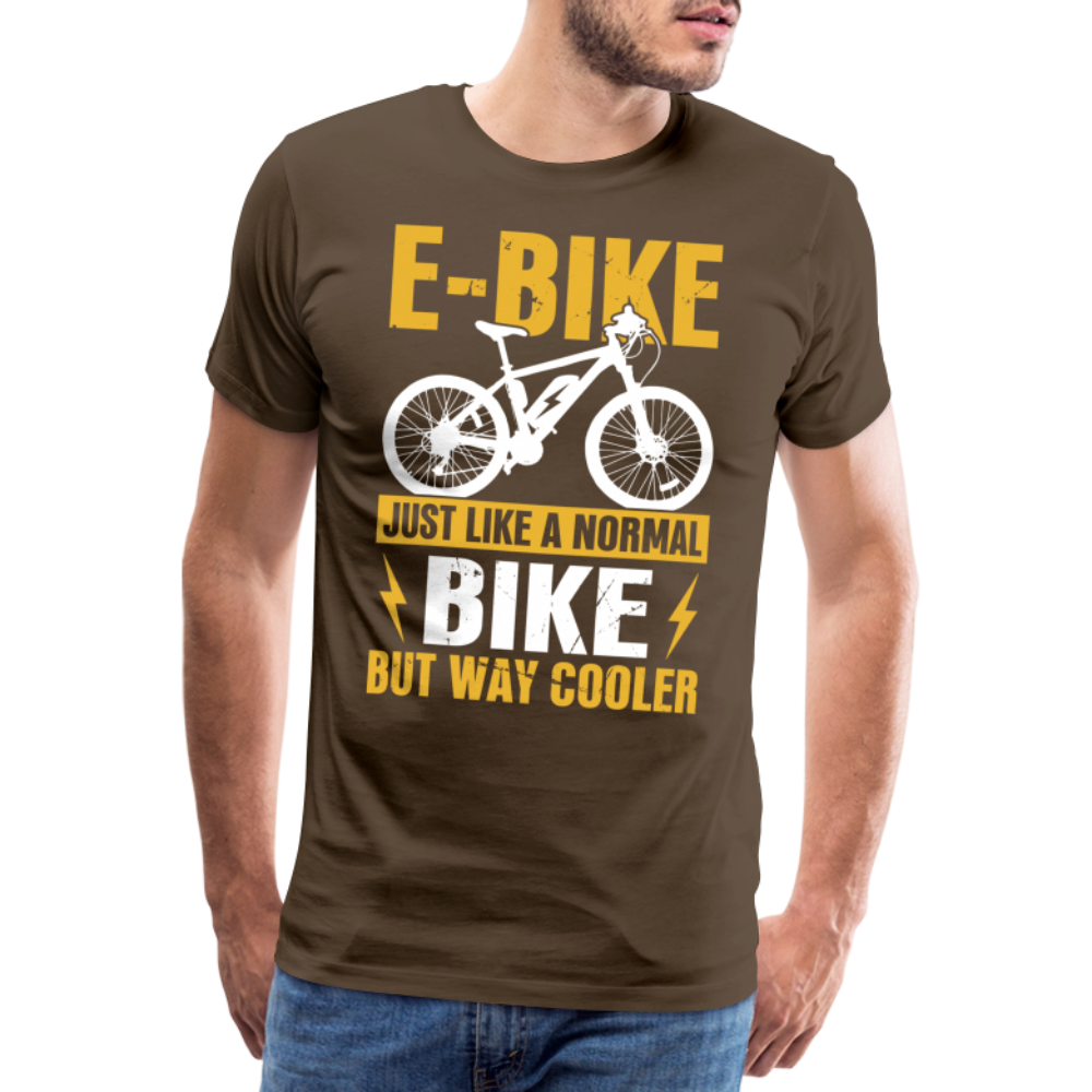 E-Bike wie ein normales Fahrrad nur cooler Geschenk T-Shirt - Edelbraun