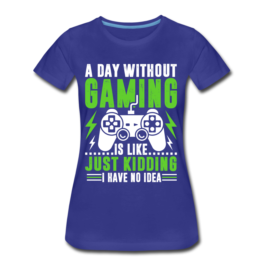 Gamer Gaming ein Tag ohne Zocken Lustiges Frauen Bio T-Shirt - Königsblau