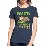 Faultier potitiv auf Müde getestet Lustiges Geschenk Frauen Premium Bio T-Shirt - Navy