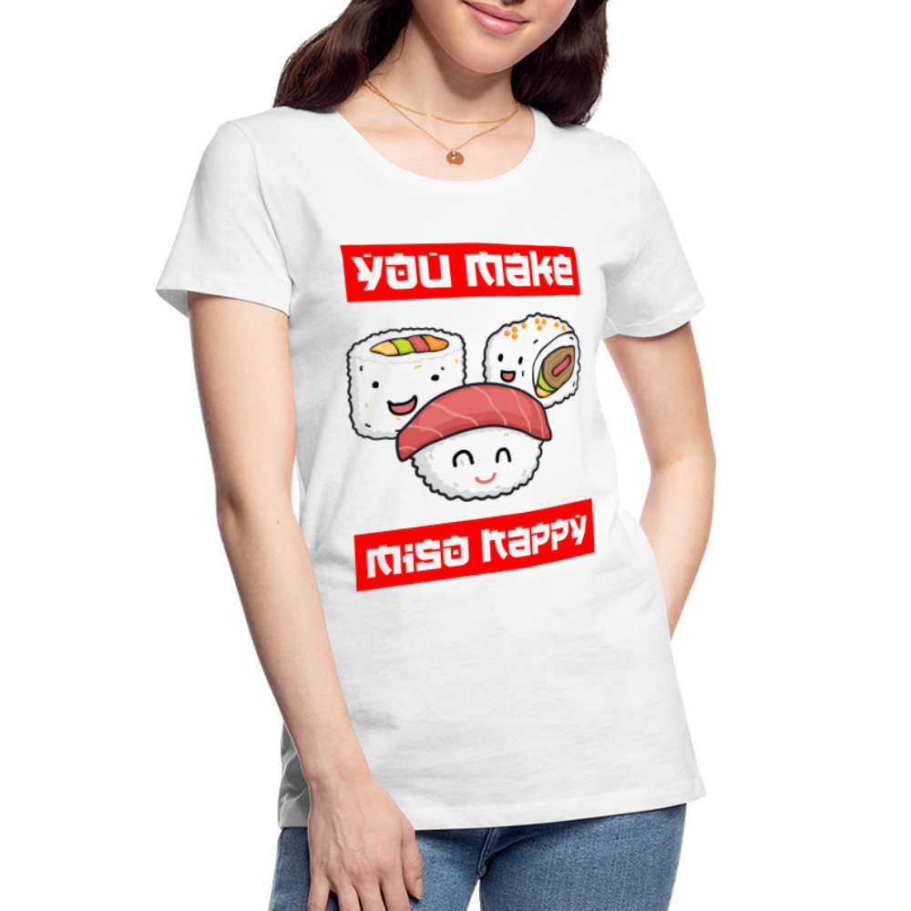 Sushi Kawaii You Make Miso Happy Lustiges Frauen Bio T-Shirt - Weiß