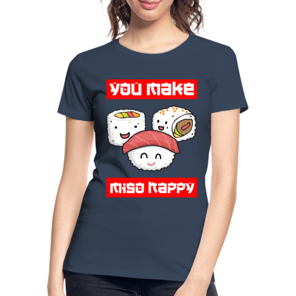 Sushi Kawaii You Make Miso Happy Lustiges Frauen Bio T-Shirt - Navy