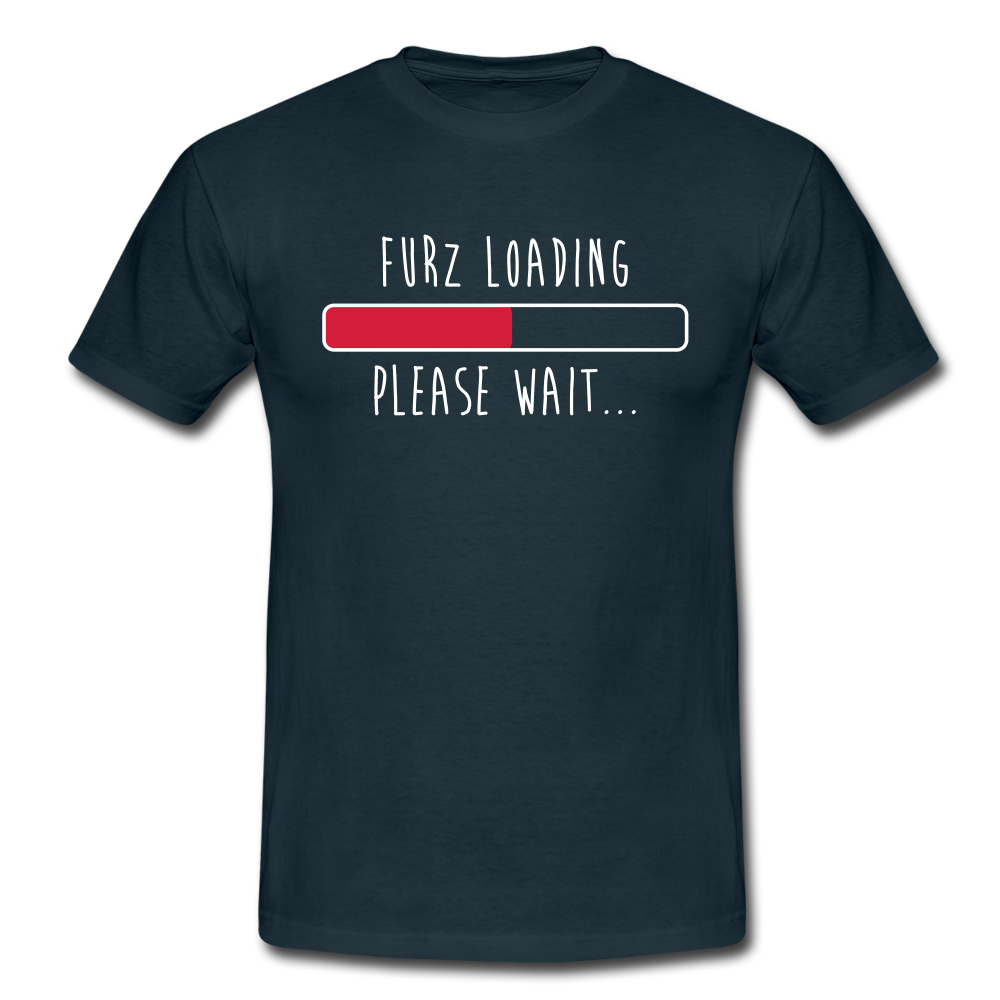 Furz loading - please wait Lustiges Spruch T-Shirt Geschenkidee - Navy