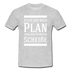Alles lief nach Plan aber der Plan war Scheiße Lustiger Spruch T-Shirt - Grau meliert