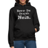 Sarkasmus Hoodie Bevor Du Fragst NEIN Lustiges Hoodie - Schwarz