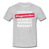 Klugscheißer T-Shirt - Bin kein Klugscheißer, weiß es wirklich besser T-Shirt - Grau meliert