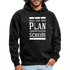 Alles lief nach Plan aber der Plan war Scheiße Lustiger Spruch Hoodie - Schwarz