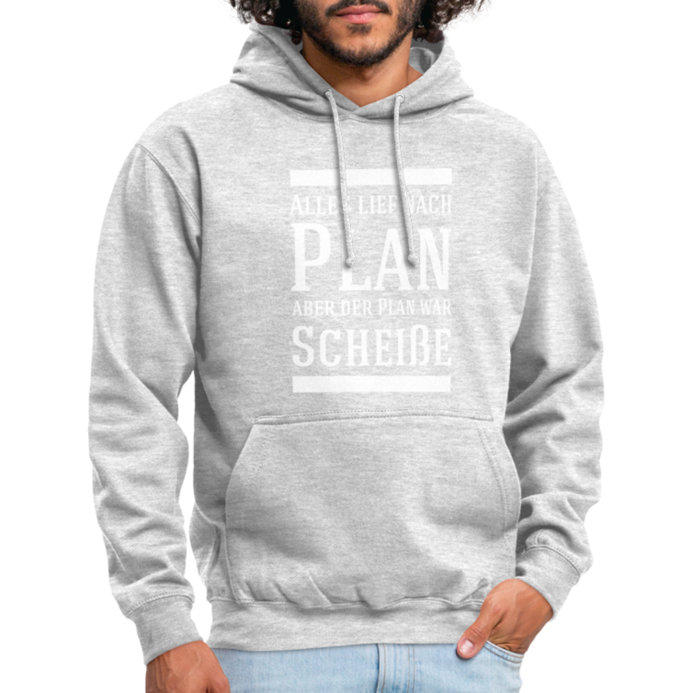 Alles lief nach Plan aber der Plan war Scheiße Lustiger Spruch Hoodie - Hellgrau meliert