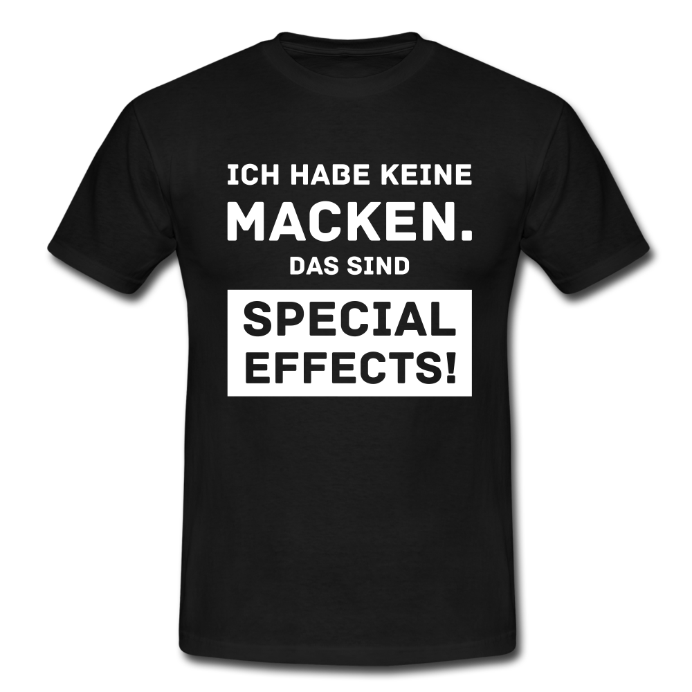 T-Shirt Hab keine Macken Das Sind Special Effects Lustiges T-Shirt - Schwarz