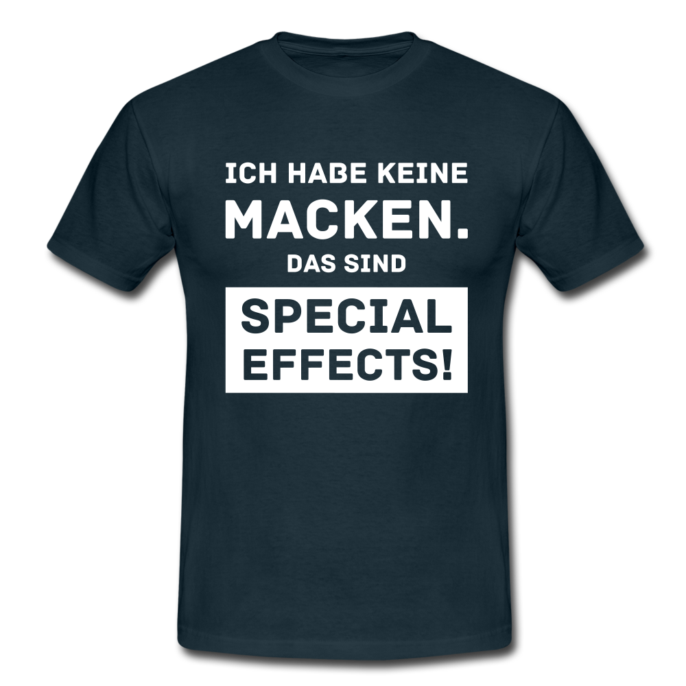 T-Shirt Hab keine Macken Das Sind Special Effects Lustiges T-Shirt - Navy