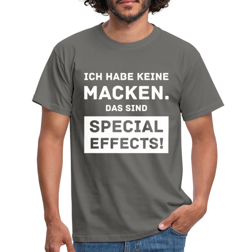 T-Shirt Hab keine Macken Das Sind Special Effects Lustiges T-Shirt - Graphit