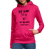 Der Hund tut nix das Frauchen schon Frauen Hoodie - dunkles Pink