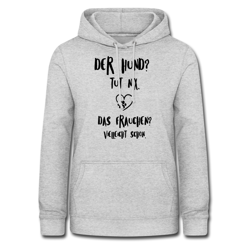 Der Hund tut nix das Frauchen schon Frauen Hoodie - Hellgrau meliert