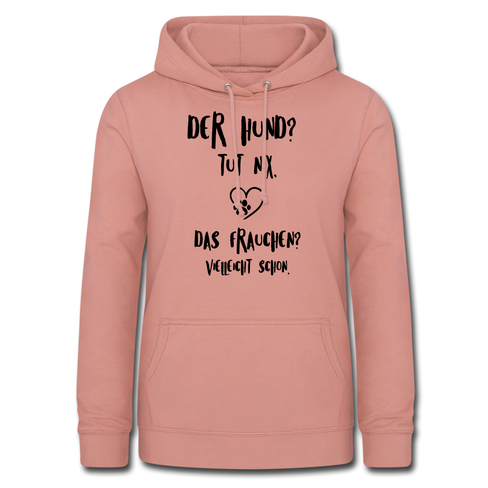 Der Hund tut nix das Frauchen schon Frauen Hoodie - Altrosa