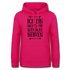 Ich bin nichts für schwache Nerven Frauen Hoodie - dunkles Pink