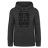 Ich bin nichts für schwache Nerven Frauen Hoodie - Anthrazit