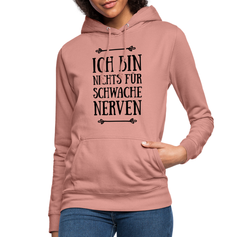 Ich bin nichts für schwache Nerven Frauen Hoodie - Altrosa