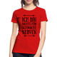 Ich bin nichts für schwache Nerven Frauen Bio T-Shirt - Rot