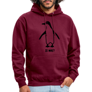 Witziger Pinguin Spruch Is Was Unisex Hoodie - Bordeaux