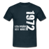 50. Geburtstag Legendär seit 1972 Geschenk Männer T-Shirt - navy