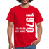 52. Geburtstag Legendär seit 1970 Geschenk Männer T-Shirt - red