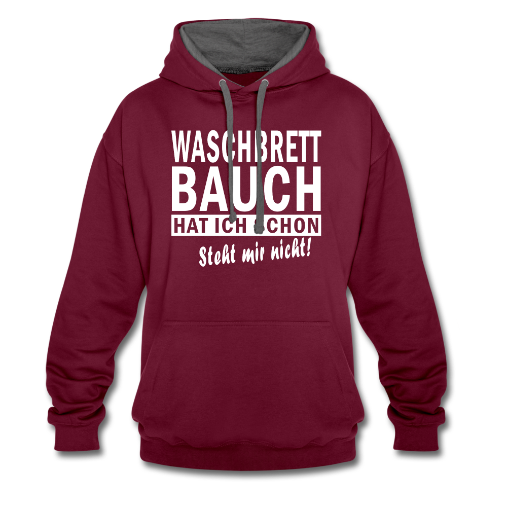 Sport Muffel Waschbrettbauch steht mir nicht Lustiger Spruch Hoodie - burgundy/charcoal