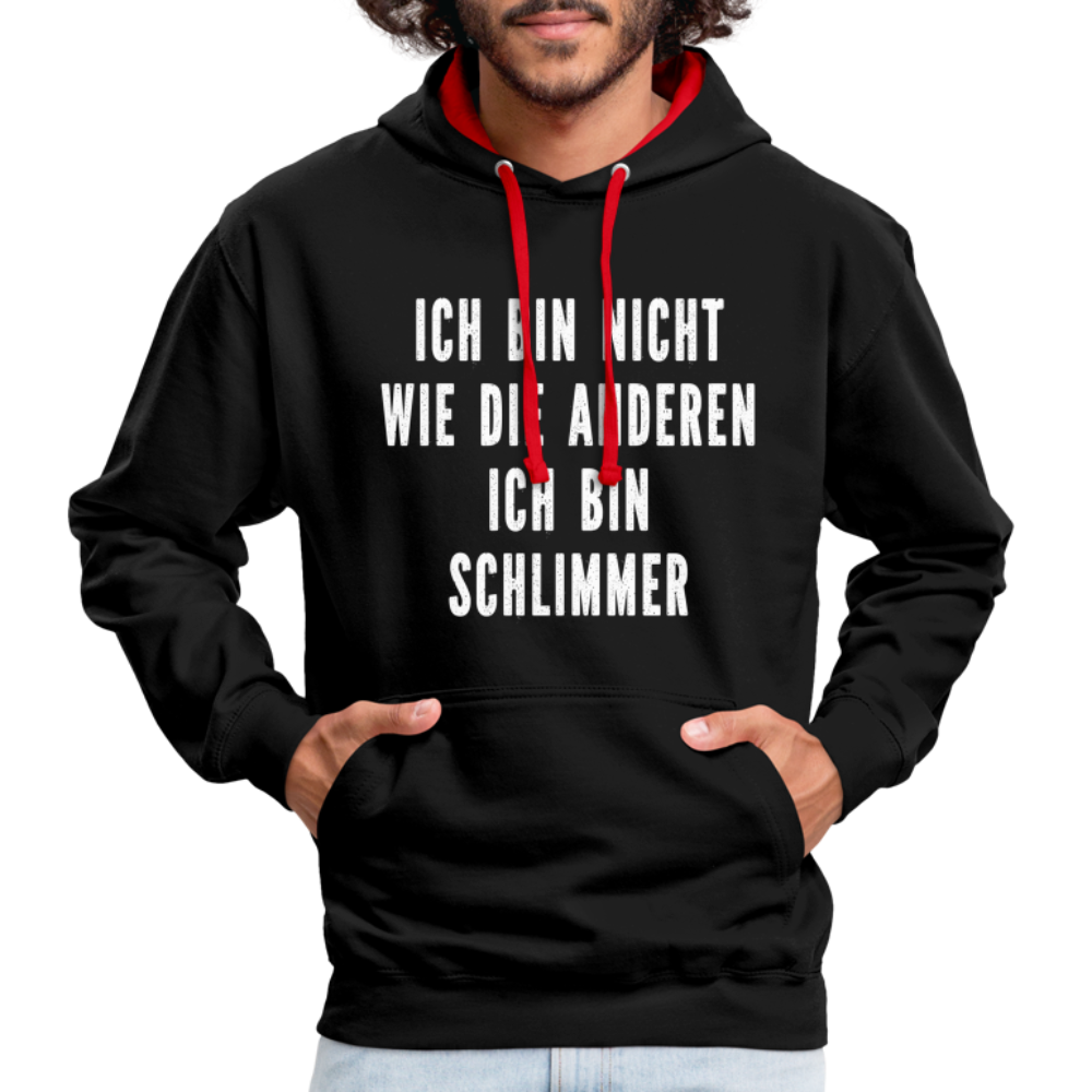 Bin nicht wie die anderen bin schlimmer lustiger witziger Hoodie - black/red