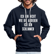 Bin nicht wie die anderen bin schlimmer lustiger witziger Hoodie - navy/heather grey