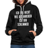 Bin nicht wie die anderen bin schlimmer lustiger witziger Hoodie - black/heather grey