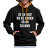 Bin nicht wie die anderen bin schlimmer lustiger witziger Hoodie - black/gold