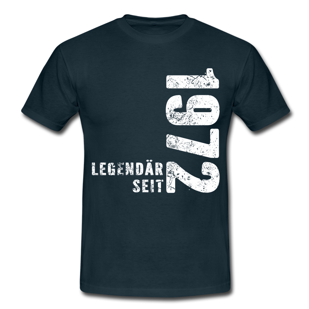 50. Geburtstag Legendär seit 1972 Geschenkidee Männer T-Shirt - navy