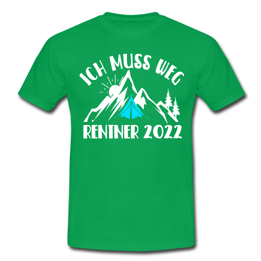 Rente 2022 Berge Bergmenschen Ich Muss Weg T-Shirt - kelly green
