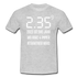 Benzin Preise Harz 4 wird immer attraktiver Sarkasmus T-Shirt - heather grey