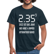 Benzin Preise Harz 4 wird immer attraktiver Sarkasmus T-Shirt - navy