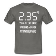 Benzin Preise Harz 4 wird immer attraktiver Sarkasmus T-Shirt - graphite grey