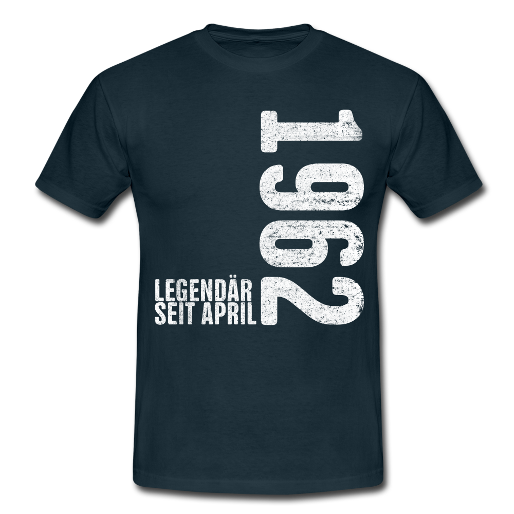 60. Geburtstag Legendär seit April 1962 Geschenk Männer T-Shirt - navy