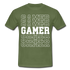 Gamer Shirt Gaming Video Games Männer T-Shirt - military green