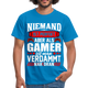 Gaming Niemand ist Perfekt aber als Gamer ist man nah dran T-Shirt - royal blue