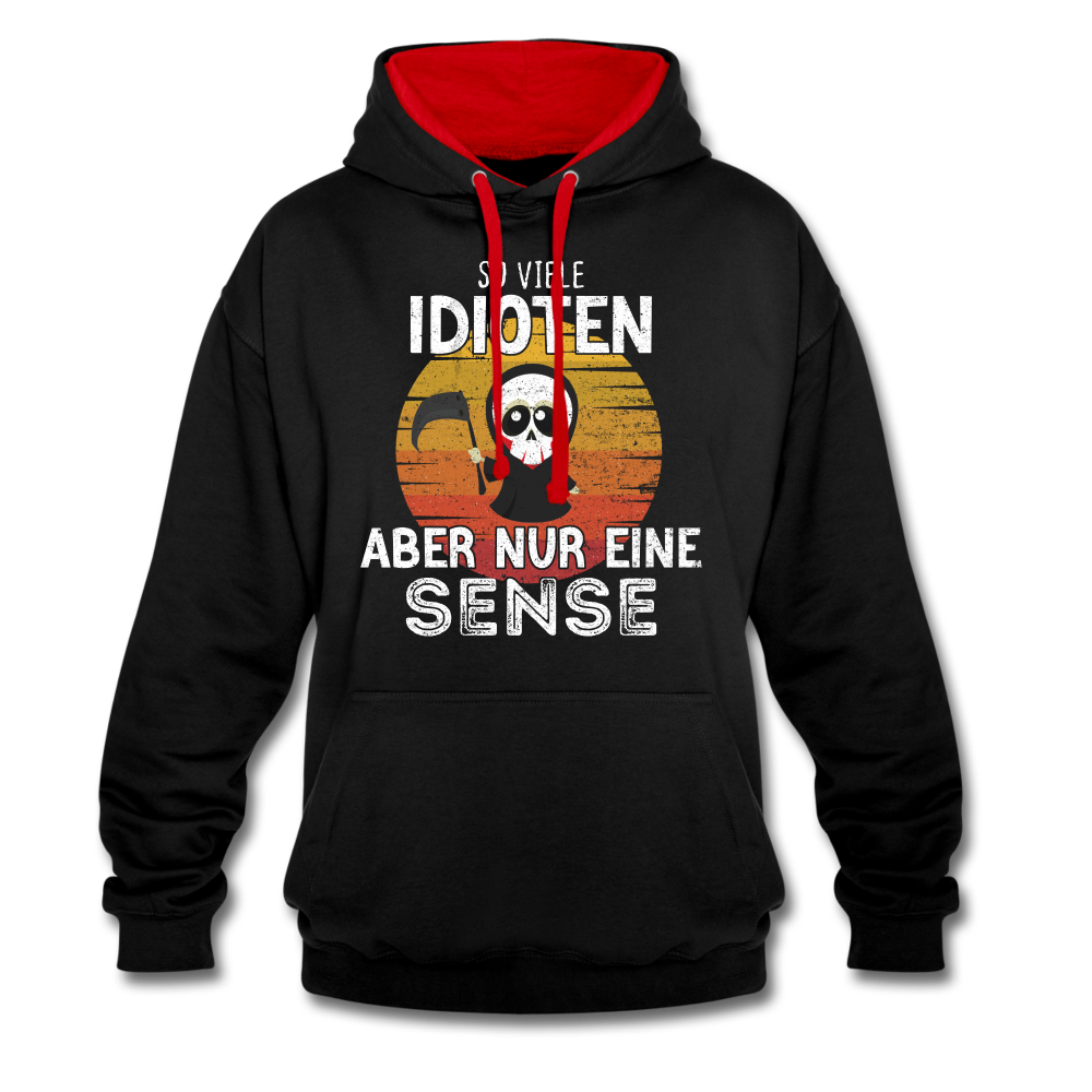 Sensenmann - So viele Idioten und nur eine Sense Sarkasmus Hoodie - black/red