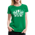 Gärtnerin Garten Chefin Frauen Premium T-Shirt - kelly green