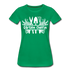 Gärtnerin Garten Chefin Frauen Premium T-Shirt - kelly green