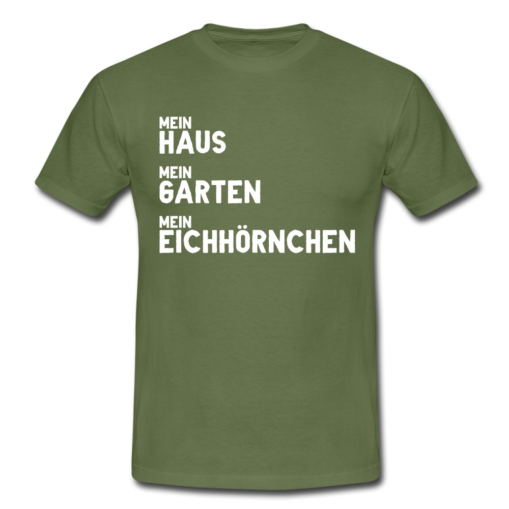 Gärtner Mein Haus Mein Garten Mein Eichhörnchen Lustig Männer T-Shirt - military green