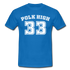 90'er Retro Style 33 Polk High T-Shirt - royal blue