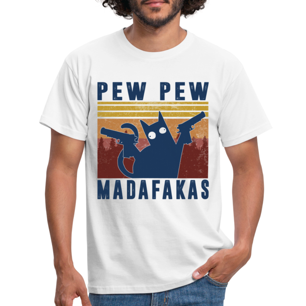 Pew Pew Madafakas Lustiges Männer T-Shirt - white