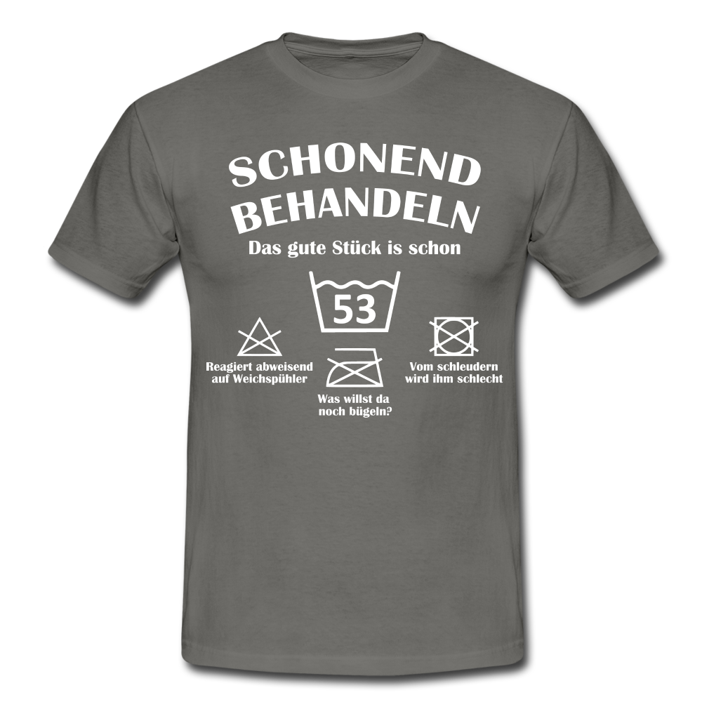 53. Geburtstags T-Shirt Schonend Behandeln - Das gute Stück is schon 53 Lustiges Geschenk Shirt - graphite grey