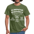 25. Geburtstags T-Shirt Schonend Behandeln - Das gute Stück is schon 25 Lustiges Geschenk Shirt - military green