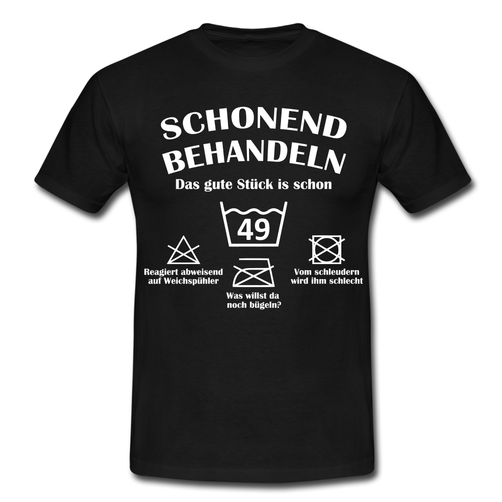 49. Geburtstags T-Shirt Schonend Behandeln - Das gute Stück is schon 49 Lustiges Geschenk Shirt - black