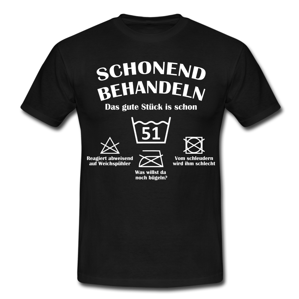 51. Geburtstags T-Shirt Schonend Behandeln - Das gute Stück is schon 51 Lustiges Geschenk Shirt - black