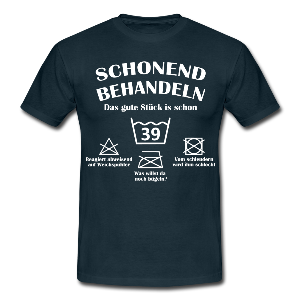 39. Geburtstags T-Shirt Schonend Behandeln - Das gute Stück is schon 39 Lustiges Geschenk Shirt - navy