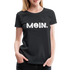 Anker Norddeutsches MOIN Lustiges Frauen Premium T-Shirt - black